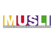 MUSLI — Museo della Scuola e del Libro per l'Infanzia